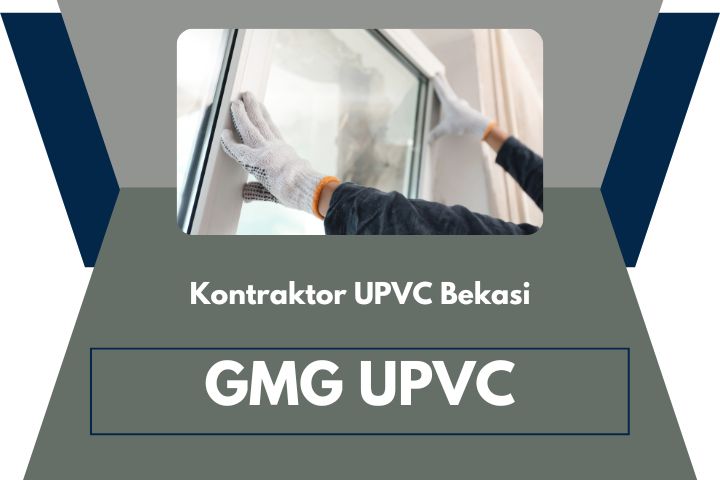 kontraktor upvc bekasi