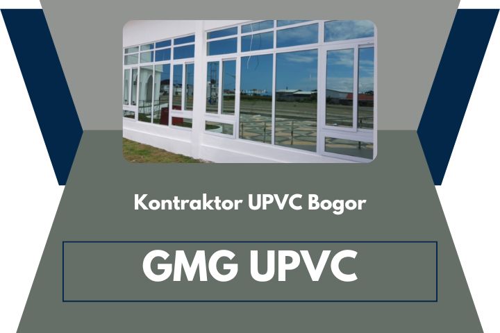 Kontraktor UPVC Bogor