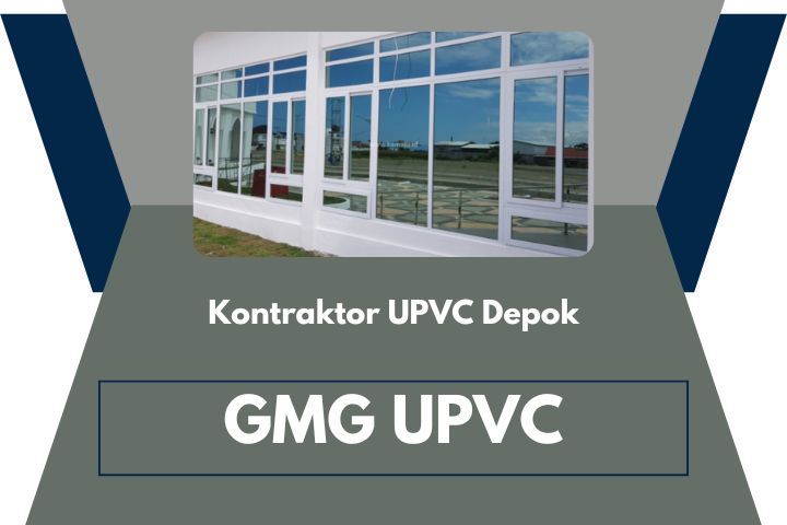 Kontraktor UPVC Depok