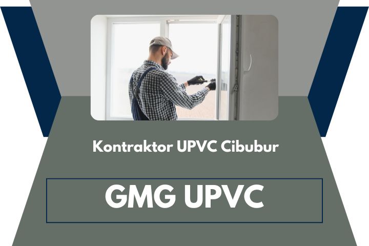 Kontraktor upvc cibubur
