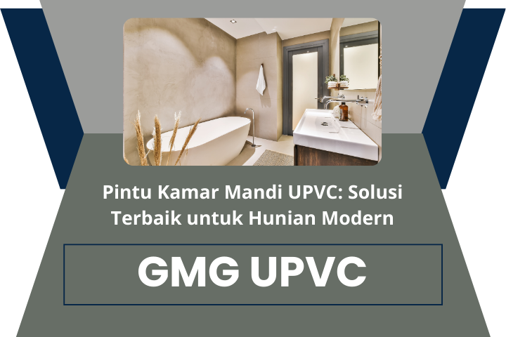 Pintu Kamar Mandi UPVC Solusi Terbaik untuk Hunian Modern